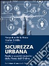 Sicurezza urbanaRuolo e aspetti operativi delle Forze dell'Ordine. E-book. Formato EPUB ebook
