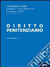 Diritto penitenziario. E-book. Formato EPUB ebook di Sebastiano Ardita