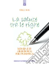 La salute tra le righe. Manuale di grafologia psicosomatica. E-book. Formato EPUB ebook di Fabrizio Strata