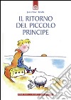 Il ritorno del piccolo principe. E-book. Formato EPUB ebook di Jean-Pierre Davidts