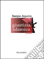 Giustizia islamica. E-book. Formato EPUB ebook