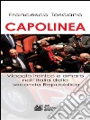 Capolinea. Viaggio ironico e amaro nell'italia della seconda Repubblica. E-book. Formato Mobipocket ebook