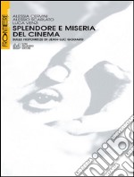 Splendore e miseria del cinema. Sulle Histoire(s) di Jean-Luc Godard. E-book. Formato EPUB ebook