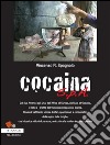 Cocaina S.p.A.. E-book. Formato EPUB ebook di Vincenzo Rosario Spagnolo