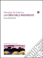 La crisi dell'individuo. E-book. Formato EPUB ebook