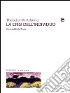 La crisi dell'individuo. E-book. Formato EPUB ebook