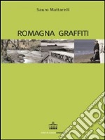 Romagna graffiti. E-book. Formato EPUB ebook