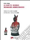 Alfabeto mondo: Romanzo Abbecedario. E-book. Formato EPUB ebook