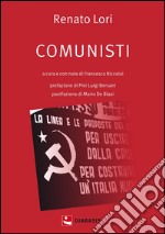 Comunisti. E-book. Formato EPUB ebook