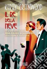 Il re della neve. E-book. Formato EPUB ebook