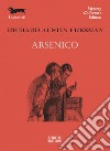 Arsenico. E-book. Formato EPUB ebook di Richard Austin Freeman