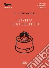 Invito con delitto. E-book. Formato EPUB ebook di R. Philmore