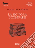 La signora scompare. E-book. Formato EPUB ebook