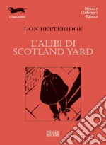 L'alibi di Scotland Yard. E-book. Formato EPUB ebook