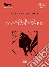 L'alibi di Scotland Yard. E-book. Formato EPUB ebook