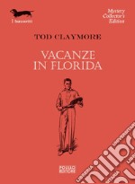 Vacanze in Florida. E-book. Formato EPUB ebook