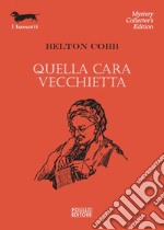 Quella cara vecchietta. E-book. Formato EPUB ebook