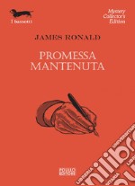 Promessa mantenuta. E-book. Formato EPUB