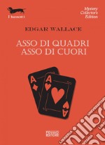 Asso di quadri – Asso di cuori. E-book. Formato EPUB ebook