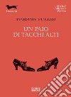 Un paio di tacchi alti. E-book. Formato EPUB ebook