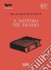 Il mistero del diario. E-book. Formato EPUB ebook di Milward Kennedy