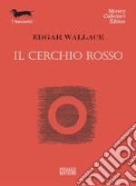 Il cerchio rosso. E-book. Formato EPUB ebook