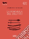 La formula del delitto. E-book. Formato EPUB ebook