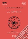 La soffiata. E-book. Formato EPUB ebook