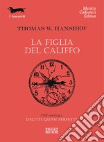 La figlia del Califfo. E-book. Formato EPUB ebook