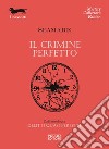 Il crimine perfetto. E-book. Formato EPUB ebook