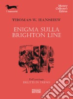 Enigma sulla Brighton Line. E-book. Formato EPUB ebook