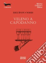 Veleno a Capodanno. E-book. Formato EPUB ebook