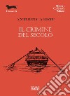 Il crimine del secolo. E-book. Formato EPUB ebook