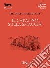 Il capanno sulla spiaggia. E-book. Formato EPUB ebook di Milward Kennedy