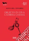 Delitto in una camera chiusa. E-book. Formato EPUB ebook