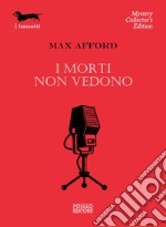 I morti non vedono. E-book. Formato EPUB ebook