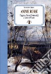 Anime russe. Turgenev, Tolstoj, Dostoevskij. L'uomo nell'uomo. E-book. Formato EPUB ebook di Giuseppe Ghini