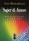 Saper di Amore. Distinguere nel cristianesimo la fede dalla religione. E-book. Formato EPUB ebook