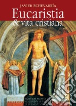 Eucaristia & vita cristiana. E-book. Formato EPUB