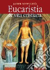 Eucaristia & vita cristiana. E-book. Formato EPUB ebook