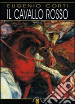 Il cavallo rosso. E-book. Formato EPUB ebook