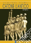 Catone l'antico. E-book. Formato EPUB ebook