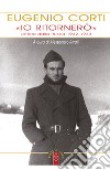 «Io ritornerò». Lettere dalla Russia 1942-1943. E-book. Formato EPUB ebook