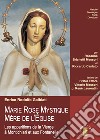 MARIE ROSE MYSTIQUE MÈRE DE L’ÉGLISE: Les apparitions de la Vierge à Montichiari et aux Fontanelle. E-book. Formato EPUB ebook di Enrico Rodolfo Galbiati