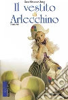 Il vestito di Arlecchino. E-book. Formato EPUB ebook di Giusi Manduca Sorci