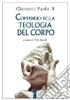 Compendio della Teologia del corpo. E-book. Formato EPUB ebook