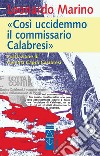 «Così uccidemmo il commissario Calabresi». E-book. Formato EPUB ebook