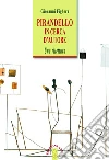 Pirandello in cerca d'autore: Una rilettura. E-book. Formato EPUB ebook