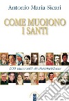 Come muoiono i santi: 100 racconti di risurrezione. E-book. Formato EPUB ebook