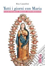 Tutti i giorni con Maria: Calendario delle apparizioni. E-book. Formato EPUB ebook